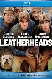 Leatherheads 2008 BluRay 900Mb Hindi Dual Audio 720p poster | Bolly4u Official