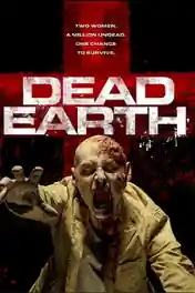 Dead Earth 2020 HDRip 800MB English 720p ESub poster | Bolly4u Official