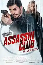 Assassin Club 2023 BluRay Hindi Dual Audio ORG Full Movie Download 1080p | 720p | 480p poster | Bolly4u Official