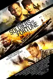 Soldiers of Fortune 2012 BluRay Hindi Dual Audio Full Movie Download 720p | 480p poster | Bolly4u Official