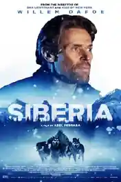 Siberia 2019 WEB-DL 300Mb English 480p ESubs poster | Bolly4u Official