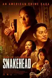 Snakehead 2021 WEB-DL Hindi Dual Audio ORG Full Movie Download 1080p | 720p | 480p poster | Bolly4u Official