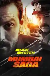 Mumbai Saga 2021 Pre DVDRip 850Mb Hindi Movie Download 720p poster | Bolly4u Official