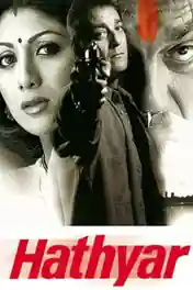 Hathyar 2002 DVDRip 400MB Full Hindi Movie Download 480p poster | Bolly4u Official
