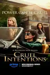 Cruel Intentions 2024 WEB-DL Hindi Dual Audio ORG S01 Complete Download 720p | 480p poster | Bolly4u Official