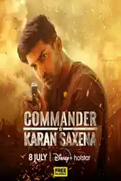 Commander Karan Saxena 2024 WEB-DL Hindi S01 Complete Download 720p poster | Bolly4u Official