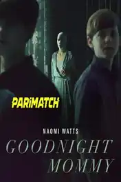 Goodnight Mommy 2022 WEB-Rip Bengali (Voice Over) Dual Audio 720p poster | Bolly4u Official