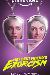 My Best Friends Exorcism 2022 WEB-DL Hindi Dual Audio ORG Full Movie Download 1080p | 720p | 480p poster | Bolly4u Official