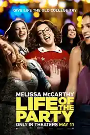 Life of the Party 2018 WEB-DL 850MB English 720p poster | Bolly4u Official