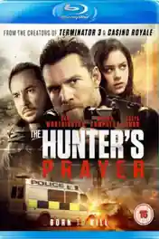 The Hunters Prayer 2017 BRRip 950Mb Hindi Dual Audio 720p poster | Bolly4u Official