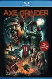 Axegrinder 2006 WEB-DL Hindi Dual Audio Full Movie Download 720p | 480p poster | Bolly4u Official