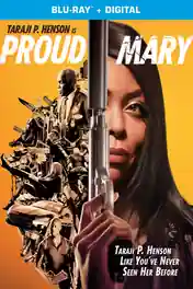 Proud Mary 2018 BluRay Hindi Dual Audio ORG Full Movie Download 1080p | 720p | 480p poster | Bolly4u Official