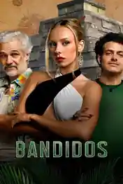 Bandidos 2024 WEB-DL Hindi Dual Audio ORG S01 Complete Download 720p | 480p poster | Bolly4u Official