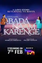Bada Naam Karenge 2025 WEB-DL Hindi S01 Complete Download 720p | 480p poster | Bolly4u Official