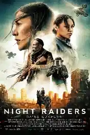 Night Raider 2021 BluRay Hindi Dual Audio Full Movie Download 720p | 480p poster | Bolly4u Official