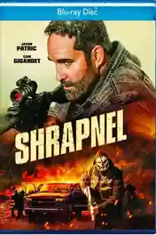 Shrapnel 2023 BluRay Hindi Dual Audio Full Movie Download 720p | 480p poster | Bolly4u Official
