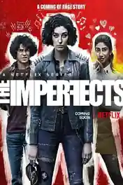 The Imperfects 2022 WEB-DL Hindi Dual Audio ORG S01 Complete Download 720p | 480p poster | Bolly4u Official