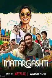Matargashti 2026 WEB-DL Hindi S01 Complete Download 720p | 480p poster | Bolly4u Official
