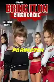 Bring It On Cheer or Die 2022 WEB-DL Hindi (Voice Over) Dual Audio 720p poster | Bolly4u Official