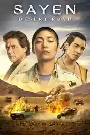 Sayen Desert Road 2023 WEB-DL Hindi Dual Audio ORG Full Movie Download 1080p | 720p | 480p poster | Bolly4u Official