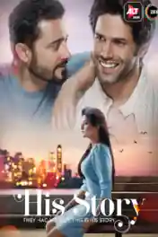 His Storyy 2021 WEB-DL 700Mb Hindi S01 Download 480p poster | Bolly4u Official