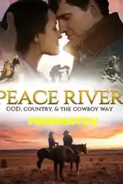 Peace River 2022 WEB-DL Hindi (Voice Over) Dual Audio 720p poster | Bolly4u Official