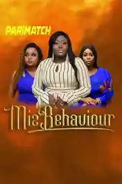 Miz Behaviour 2020 WEB-Rip Hindi (Voice Over) Dual Audio 720p poster | Bolly4u Official