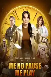 Me No Pause Me Play 2025 HDTC Hindi Full Movie Download 1080p | 720p | 480p poster | Bolly4u Official