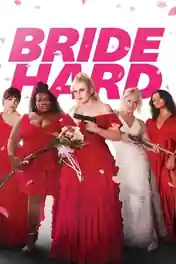 Bride Hard 2025 WEB-DL Hindi Dual Audio ORG Full Movie Download 1080p | 720p | 480p poster | Bolly4u Official