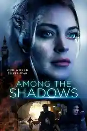 Among the Shadows 2019 BluRay 300MB Hindi Dual Audio 480p poster | Bolly4u Official