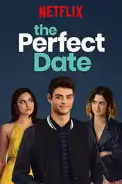 The Perfect Date 2019 BluRay 700Mb Hindi Dual Audio 720p ESub poster | Bolly4u Official