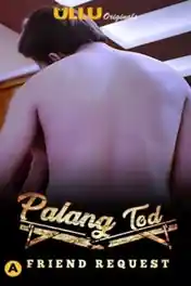 Palang Tod Friend Request 2021 WEB-DL 150MB Hindi ULLU 720p poster | Bolly4u Official
