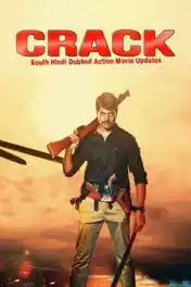 Crack 2018 HDRip 850Mb Full Hindi Dubbed Movie Download 720p poster | Bolly4u Official