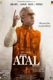 Main Atal Hoon 2024 WEB-DL Hindi Full Movie Download 1080p | 720p | 480p poster | Bolly4u Official