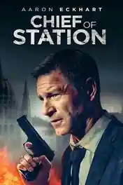 Chief Of Station 2024 WEB-DL Hindi Dual Audio ORG Full Movie Download 1080p | 720p | 480p poster | Bolly4u Official