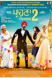 Parahuna 2 2024 WEB-DL Punjabi Full Movie Download 720p | 480p poster | Bolly4u Official