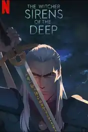 The Witcher Sirens Of The Deep 2025 WEB-DL Hindi Dual Audio ORG Full Movie Download 1080p | 720p | 480p poster | Bolly4u Official