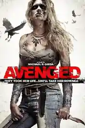 Avenged 2013 WEB-DL 700Mb Hindi Dual Audio 720p poster | Bolly4u Official