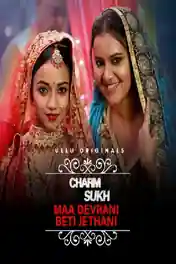 Charmsukh Maa Devrani Beti Jethani 2022 WEB-DL Hindi ULLU S01 720p 480p Download poster | Bolly4u Official