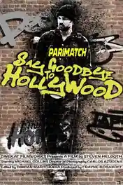 Say Goodbye to Hollywood 2022 WEB-HD 850MB Bengali (Voice Over) Dual Audio 720p poster | Bolly4u Official