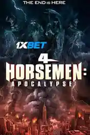4 Horsemen Apocalypse 2022 WEB-HD 750MB Tamil (Voice Over) Dual Audio 720p poster | Bolly4u Official