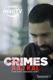 Crimes Aaj Kal 2024 WEB-DL Hindi S03 Complete Download 720p | 480p poster | Bolly4u Official