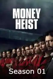 Money Heist 2017 WEB-DL 4Gb Hindi Dual Audio S01 Download 720p poster | Bolly4u Official