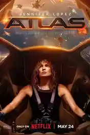 Atlas 2024 WEB-DL Hindi Dual Audio ORG Full Movie Download 1080p | 720p | 480p poster | Bolly4u Official