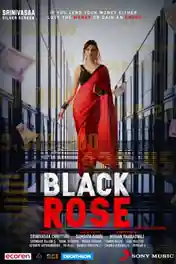 Black Rose 2021 WEB-DL 850Mb Hindi Movie Download 720p poster | Bolly4u Official