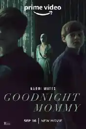Goodnight Mommy 2022 WEB-DL Hindi Dual Audio ORG Full Movie Download 1080p | 720p | 480p poster | Bolly4u Official