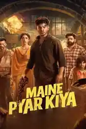 Maine Pyar Kiya 2025 WEB-DL UNCUT Hindi Dual Audio ORG Full Movie Download 1080p | 720p | 480p poster | Bolly4u Official