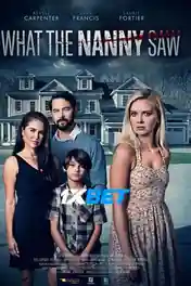 What the Nanny Saw 2022 WEB-HD Tamil (Voice Over) Dual Audio 720p poster | Bolly4u Official