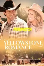 Yellowstone Romance 2022 WEB-DL Hindi (Voice Over) Dual Audio 720p poster | Bolly4u Official