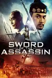 Sword of the Assassin 2012 BluRay 950MB Hindi Dual Audio 720p poster | Bolly4u Official